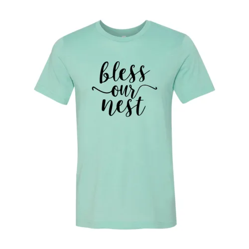 Bless Our Nest Shirt